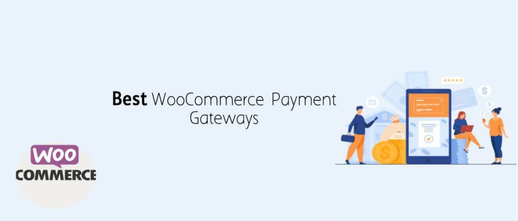 5 + Best WooCommerce Payment Gateways 2024 - WPAnything